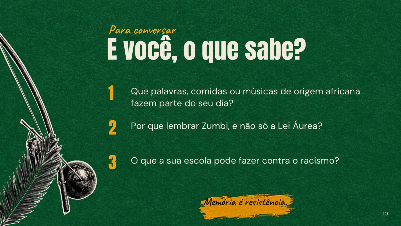 Consciência Negra – slide 10