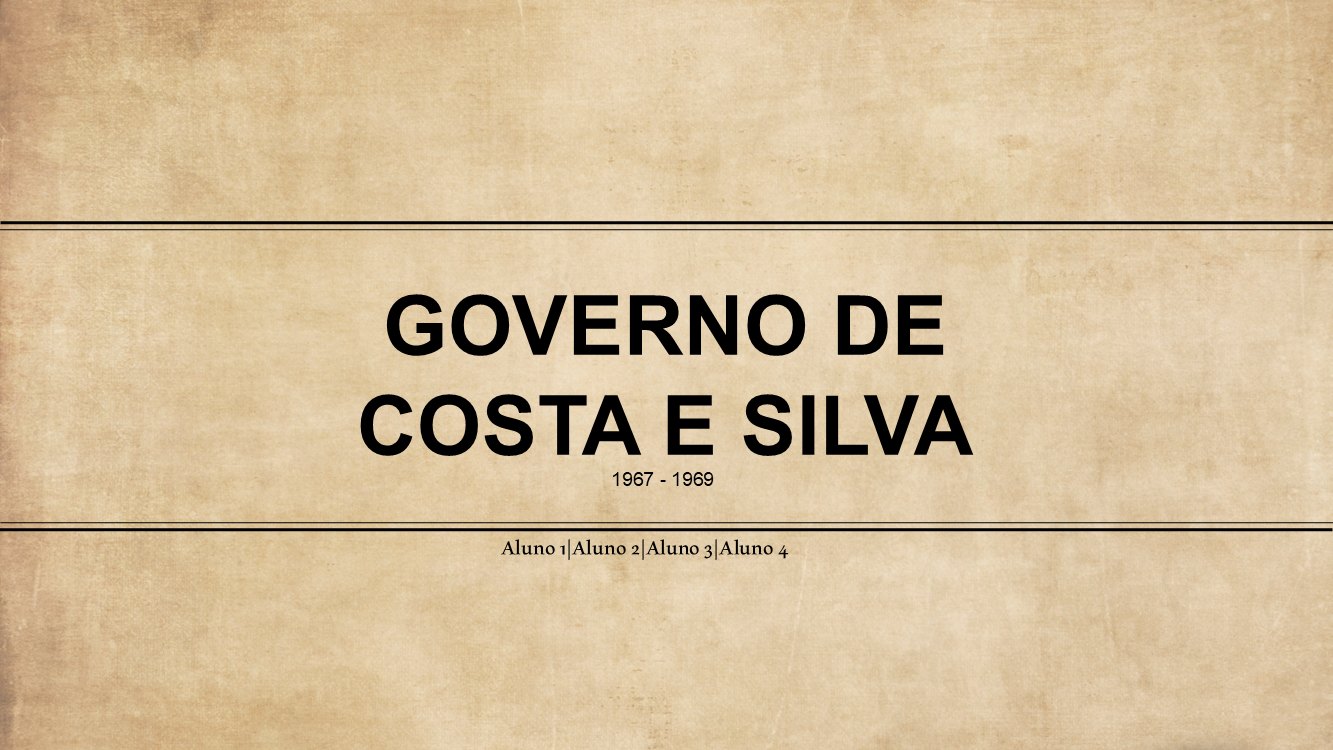 governo-de-costa-e-silva-slide1