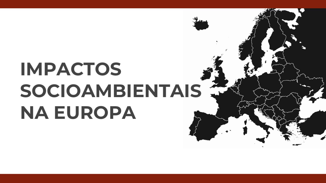 impactos-socioambientais-na-europa-slide1