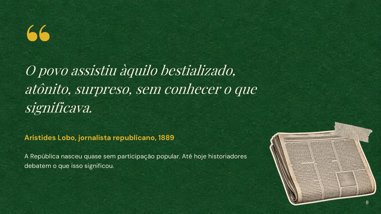 Proclamação da República – slide 8